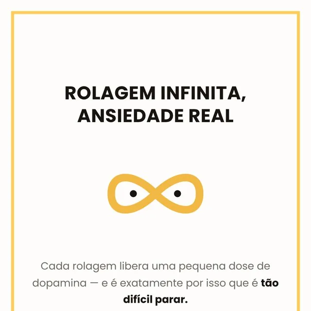 Carrossel sobre ansiedade digital: rolagem infinita e liberação de dopamina