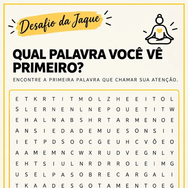 Desafio da Jaque: caça-palavras perguntando qual palavra você vê primeiro
